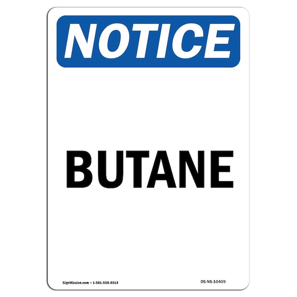 Safety Sign, OSHA Notice, 5" Height, Butane Sign, Portrait, 10PK